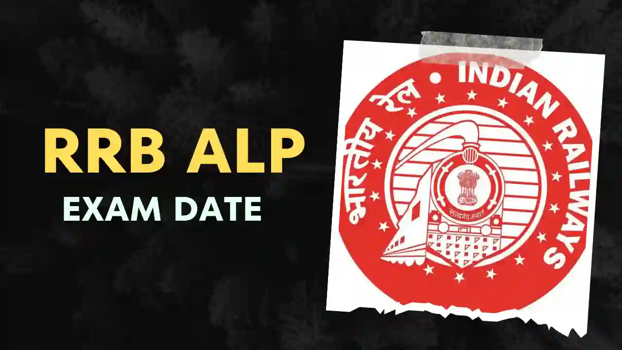 rrb alp exam date,